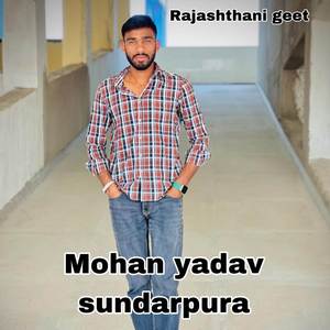 Mohan yadav sundarpura