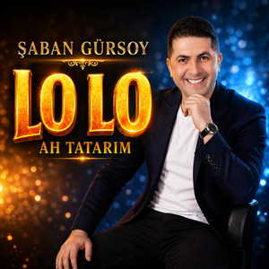 Lolo / Ah Tatarım