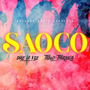 SAOCO (feat. Diaz la voz & Antares Music Ma)