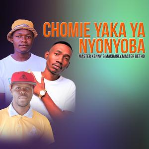 Chomie Yaka Ya Nyonyoba (feat. Master Betho)