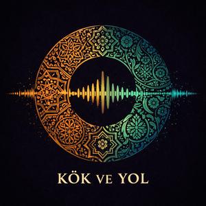 Kök ve Yol