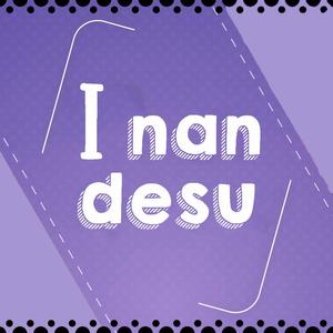 i nandesu (english ver.)