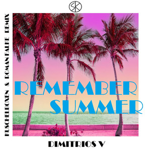 Remember Summer (Roman Falke Remix)