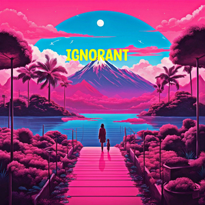 Ignorant