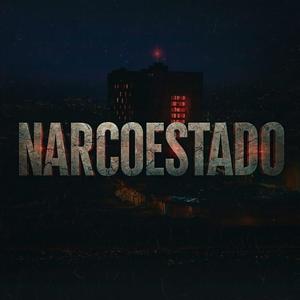 NARCOESTADO (feat. DREIKAN)