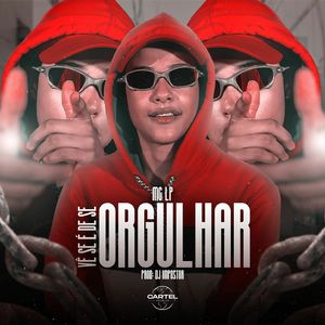 Vê Se É De Se Orgulhar