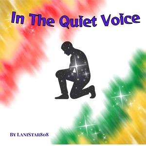In The Quiet Voice