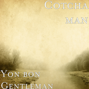Yon bon Gentleman