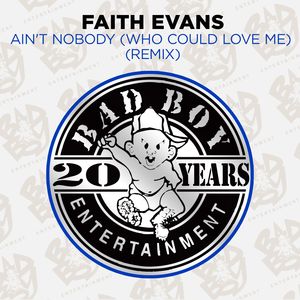 Ain't Nobody (Who Could Love Me) [Club Version] [Puffy & Chucky Remix]