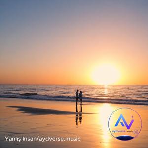 Yanlış İnsan-aydverse.music