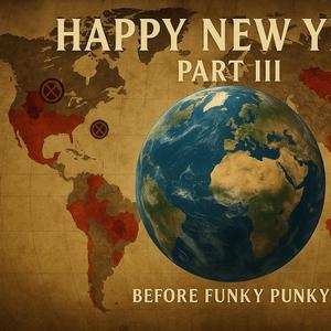 Happy new year, Pt. 3