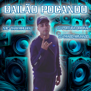 Bailão Pocando