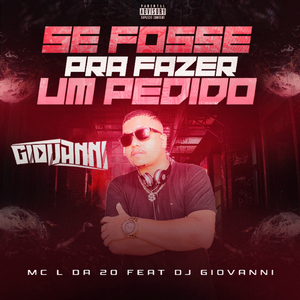 Se Fosse Pra Fazer Um Pedido