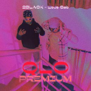 Qlo Premium (feat. 2BLACK)
