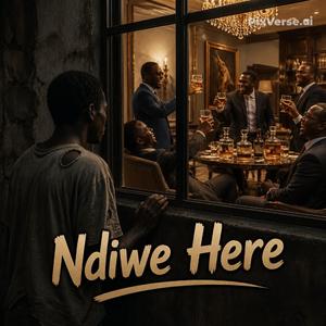 Ndiwe here