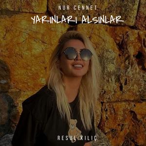 Nur Cennet - Yarınları Alsınlar