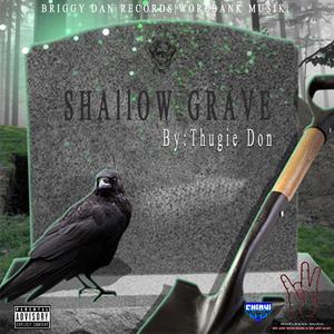 Shallow Grave (Briggy Dan Records)