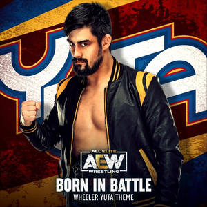 Born in Battle (Wheeler Yuta Theme) [feat. Mikey Rukus]