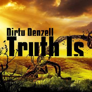 Truth Is (Original Mix)