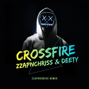 Crossfire (Zzapnchriss Remix)