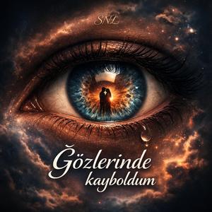 Ğözlerinde kayboldum