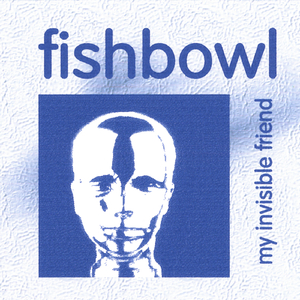 Fishbowl