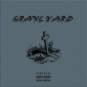Graveyard (feat. YGB Jigga)