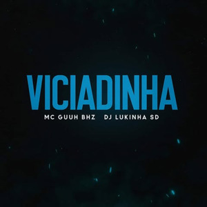 viciadinha