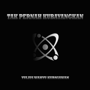 Tak Pernah Kubayangkan