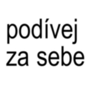 podívej za sebe