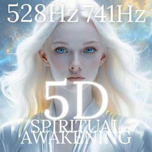 Spiritual Awakening 528 Hz 741 Hz Pleiadian Light Codes 5D Activation Chakra Healing