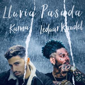 Lluvia Pasada (feat. Leduar Raudel)