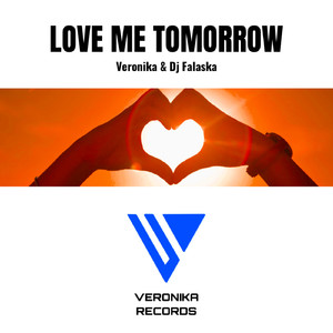 Love me tomorrow (Original Mix)