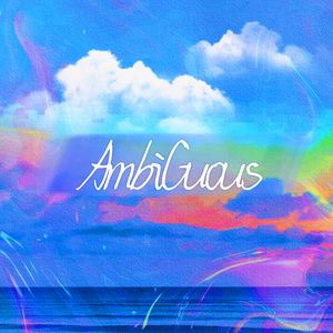AmbiGuous （Prod.金桔0RANG3）