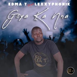 Goya ka nna (feat. Lexxyphonik)