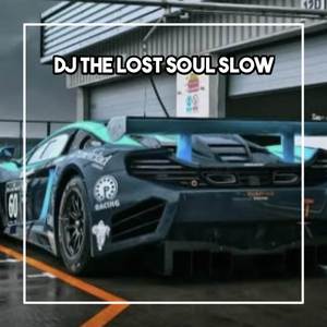 DJ THE LOST SOUL JUGLE DUCTH