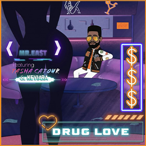 Drug Love (feat. Tasha Catour & Keyiara)