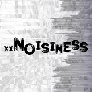 xxNOISINESS