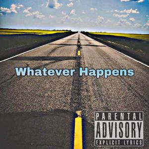 Whatever Happens