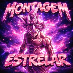 MONTAGEM ESTRELAR