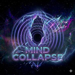Mind Collapse