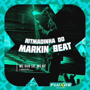 Ritmadinha do Markin Beat