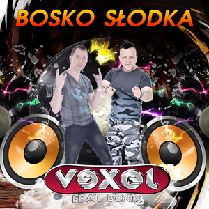 Bosko Słodka (Radio Edit)