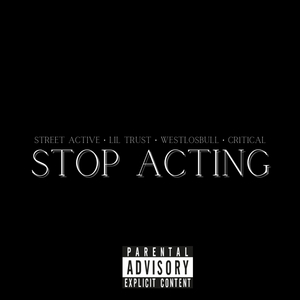 Stop Acting