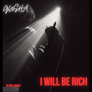 I Will Be Rich