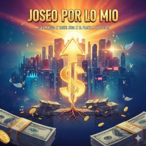 JOSEO POR LO MIO (feat. The King Pacha, Treici & JB Stevez)