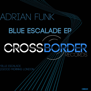 Blue Escalade (Original Mix)