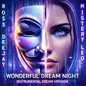 Wonderful Dream Night (Intrumental Dream Version)