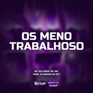 OS MENO TRABALHOSO