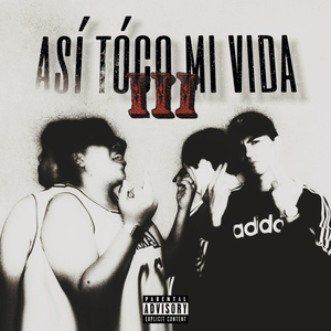 Así Tóco Mi Vida Ⅲ